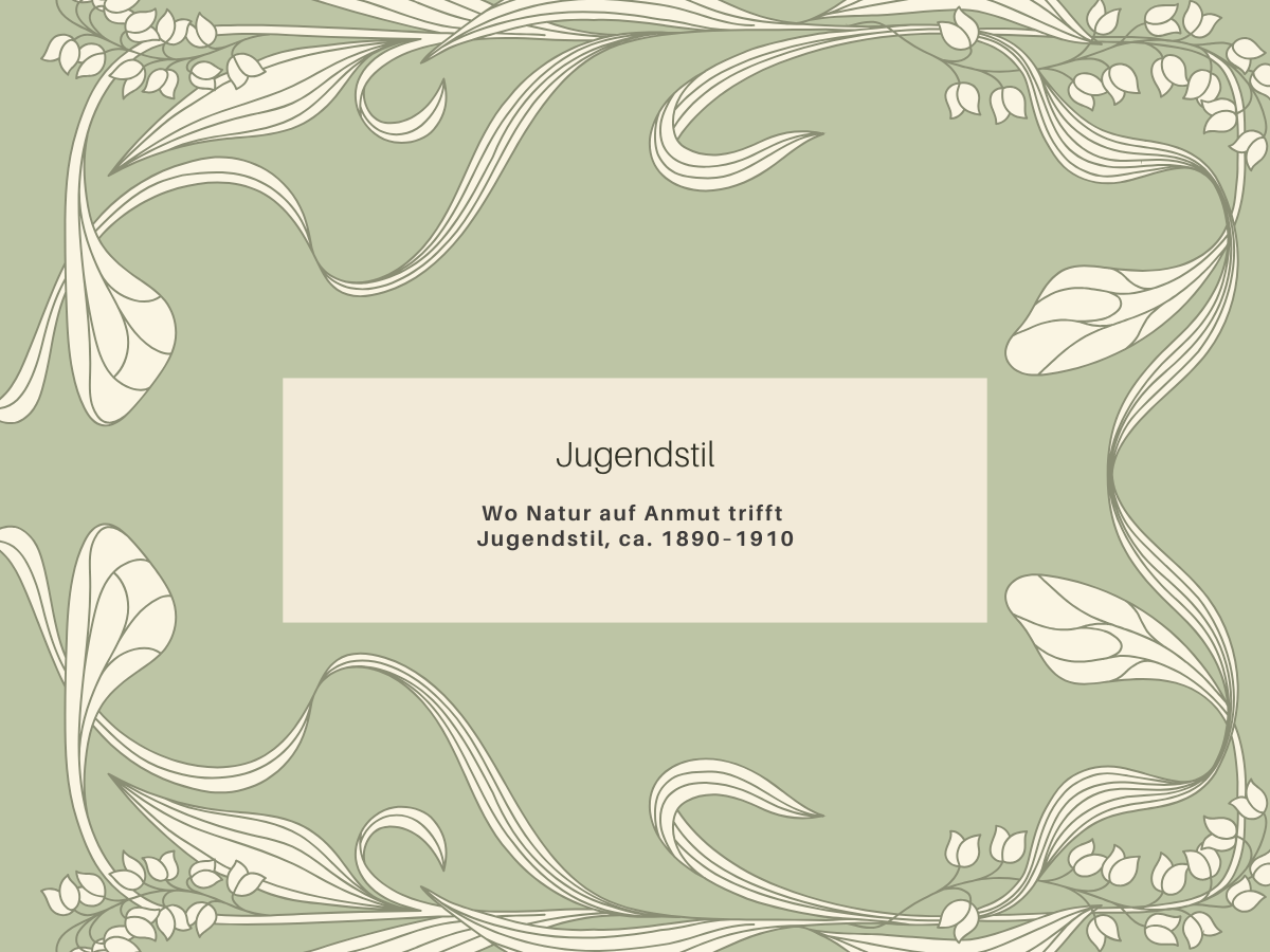 Epoche im Fokus: Jugendstil